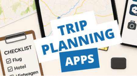 Top Travel Planning Apps and Tools You Need in 2025